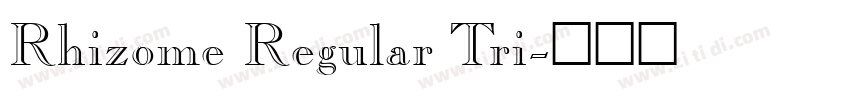 Rhizome Regular Tri字体转换